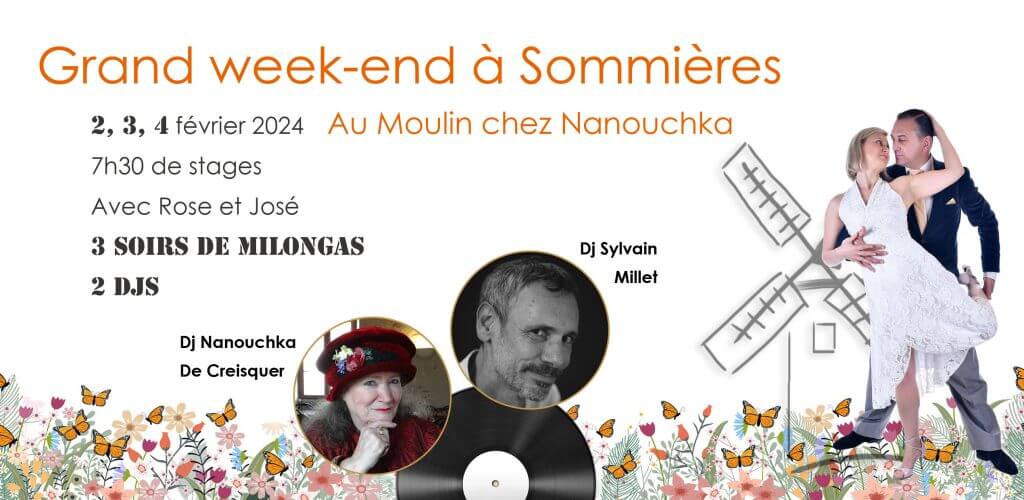 Grand Weekend à la milonga du moulin de Sommières chez Nanouchka